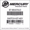 87-88107A13, Mercury/Quicksilver, Switch Kit-Key