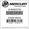 10-8M0075735, Mercury/Quicksilver, SCREW (M6 X 30) Hex Flg